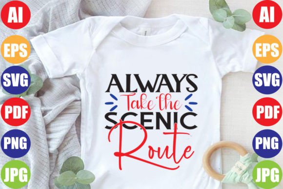Always Take the Scenic Route