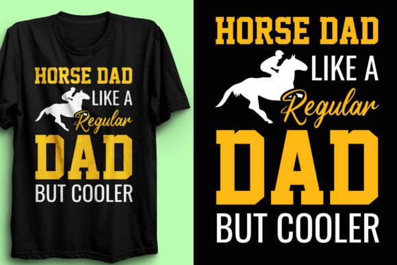 Horse Dad Like a Regular Dad but Cooler: A Unique Gift for Horse Lovers and Father’s Day