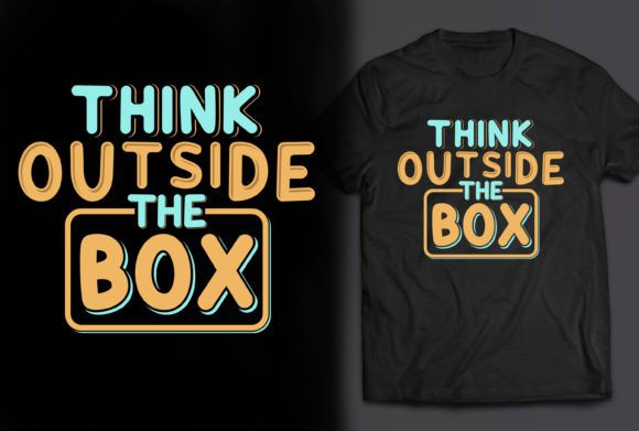 Think Outside the Box Typography Quotes