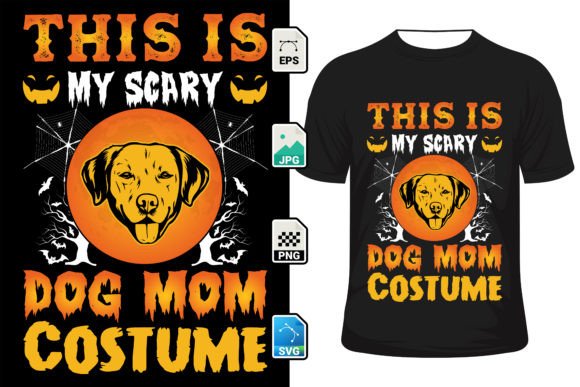 This is My Scary Dog Mom Costume